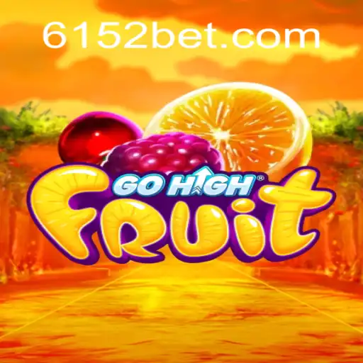 Exploring the Exciting World of GoHighFruit on 615bet.com: Brazil's #1 Online Slots Platform