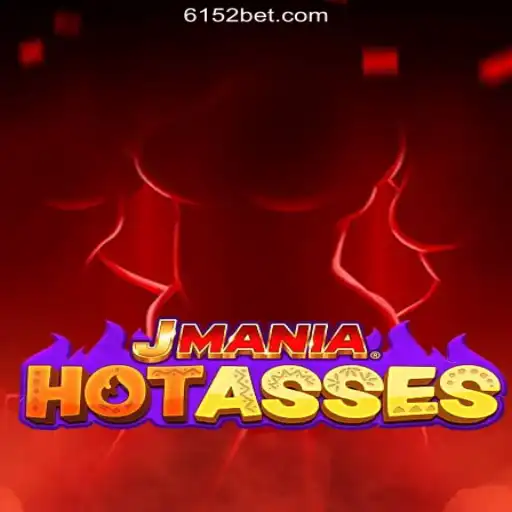 JManiaHotAsses: Dive into the Thrilling World of Online Slots with 615bet.com